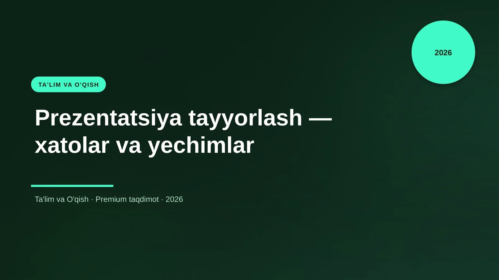 Prezentatsiya tayyorlash — xatolar va yechimlar