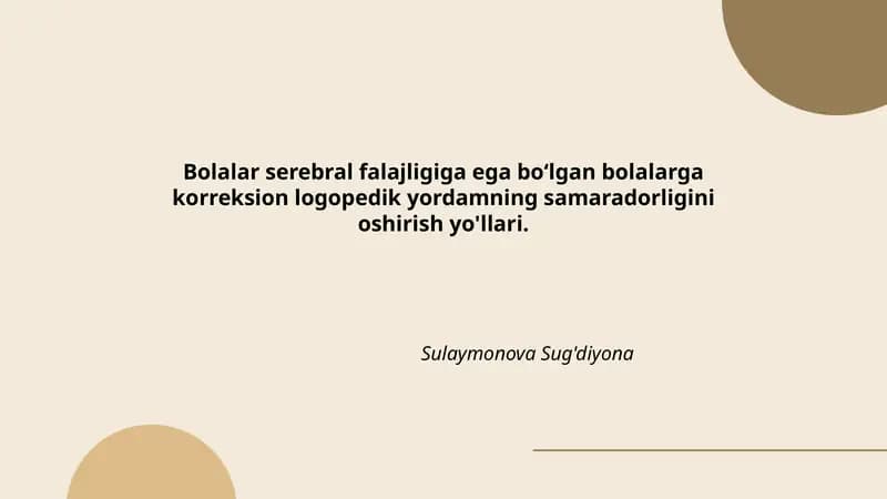 Bolalar serebral falajligiga ega bolalarga korreksion logopedik yordamning samaradorligini oshirish yo'llari