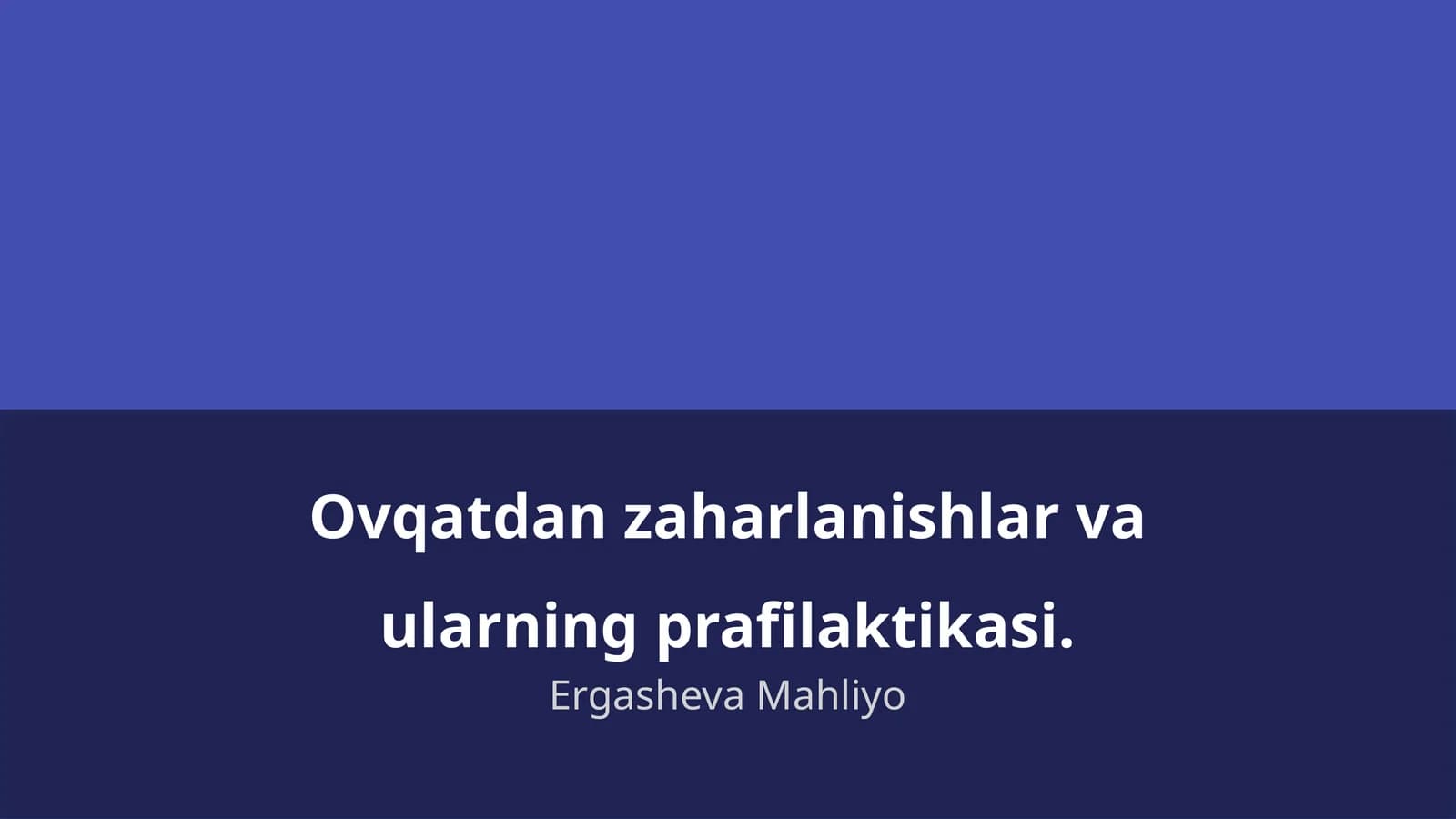 Ovqatdan zaharlanishlar va ularning prafilaktikasi