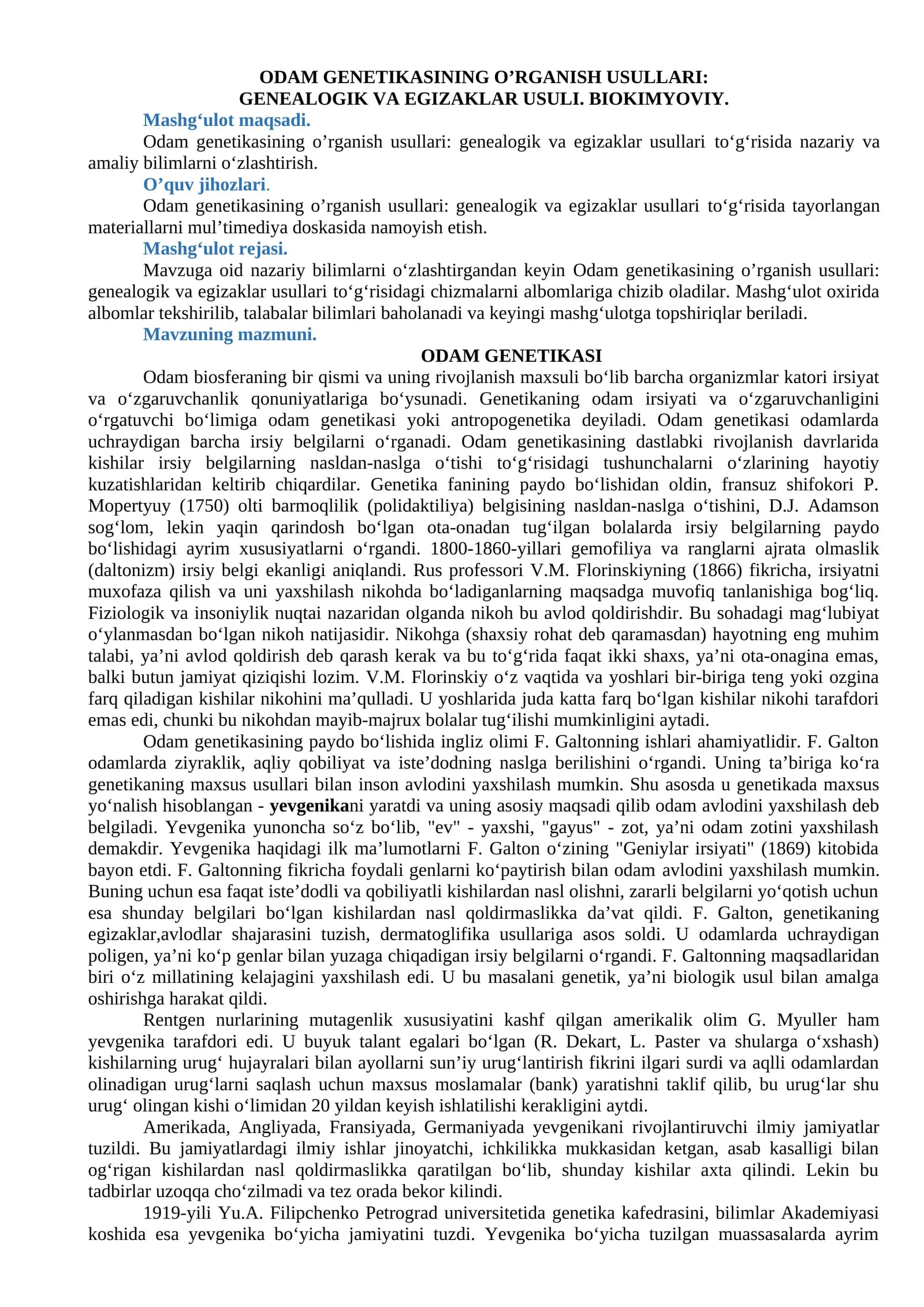Odam genetikasining o’rganish usullari: genealogik va egizaklar usullari
