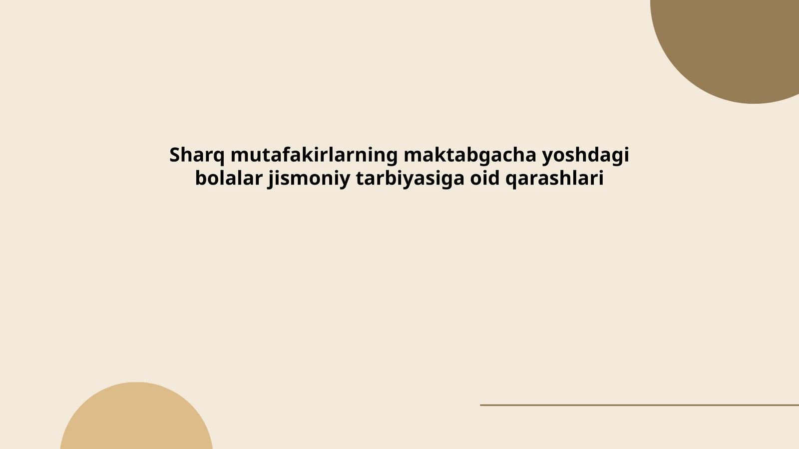 Sharq mutafakirlarning maktabgacha yoshdagi bolalar jismoniy tarbiyasiga oid qarashlari