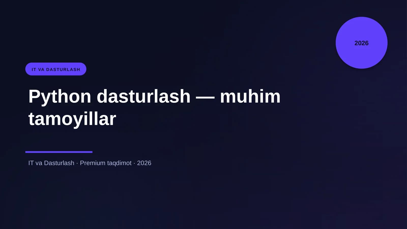Python dasturlash — muhim tamoyillar