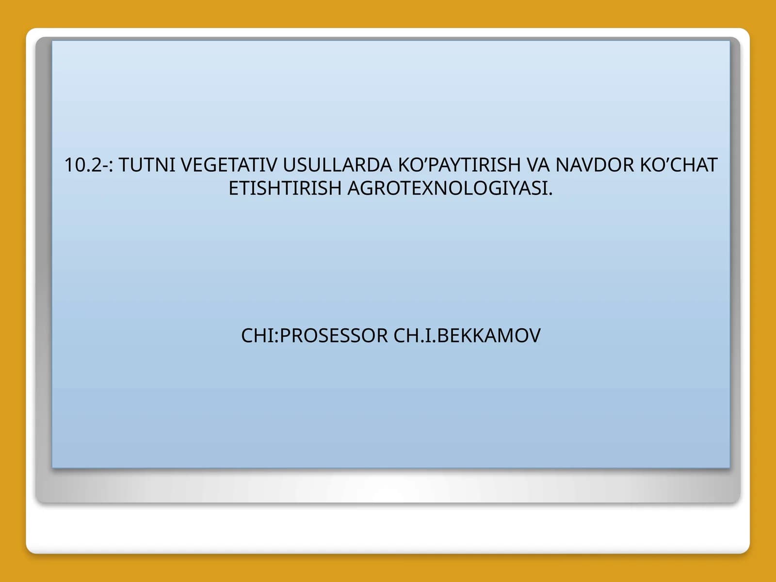TUTNI VEGETATIV USULLARDA KO’PAYTIRISH VA NAVDOR KO’CHAT ETISHTIRISH AGROTEXNOLOGIYASI