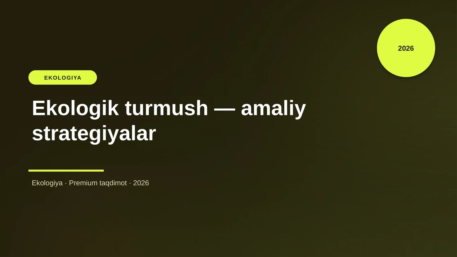 Ekologik turmush — amaliy strategiyalar