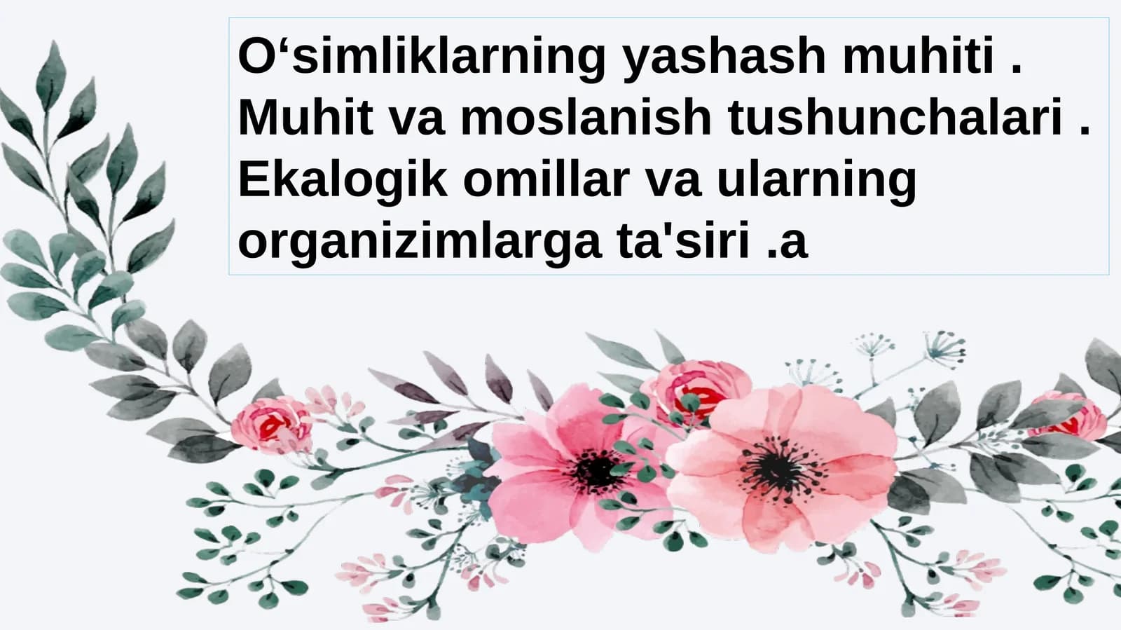 Oʻsimliklarning yashash muhitida