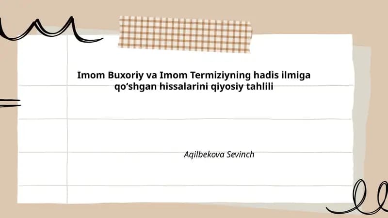 Imom Buxoriy va Imom Termiziyning hadis ilmiga qoʻshgan hissalarini qiyosiy tahlili