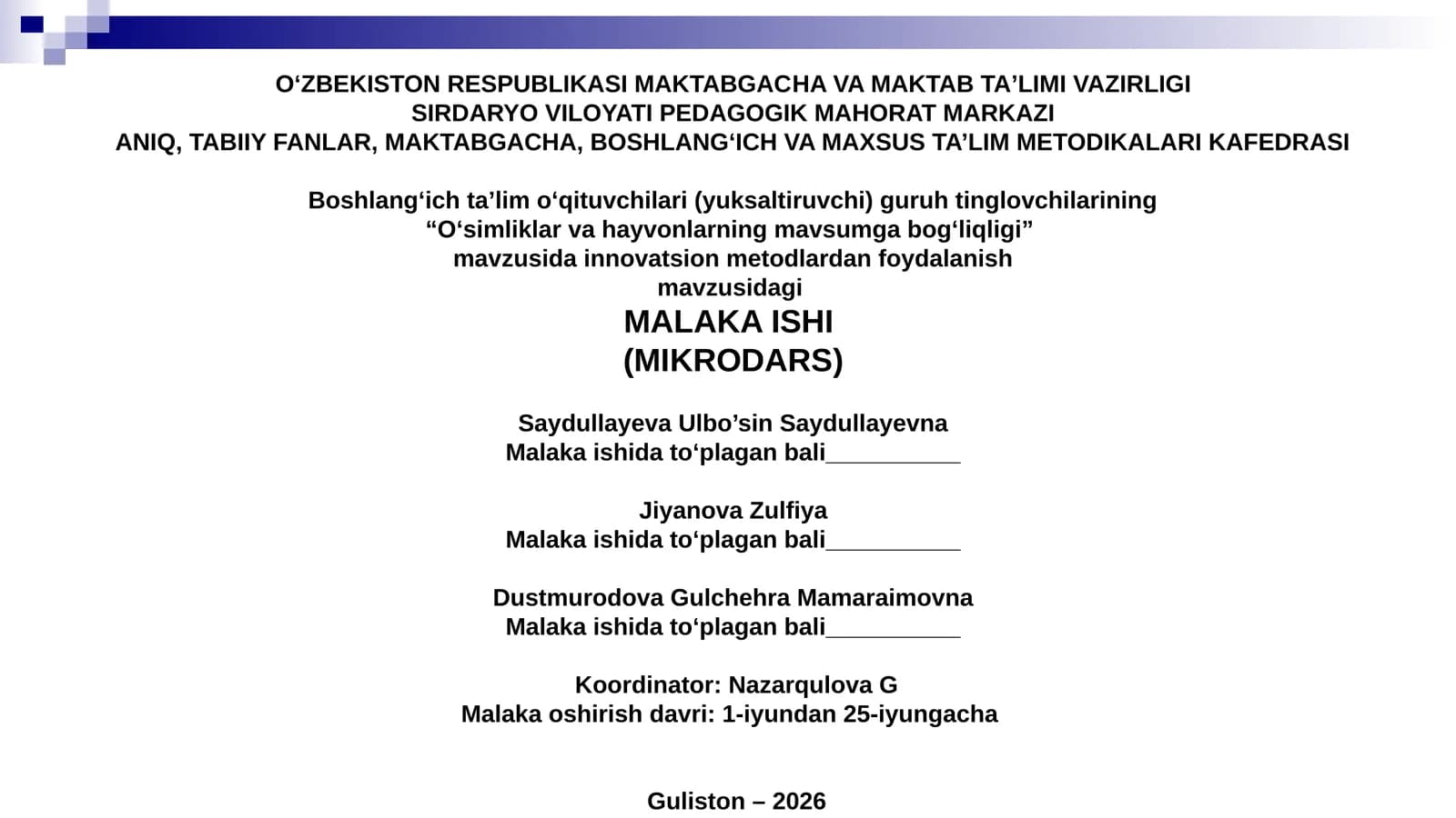 Oʻsimliklar va hayvonlarning mavsumga bogʻliqligi” mavzusida innovatsion metodlardan foydalanish mikro darsi