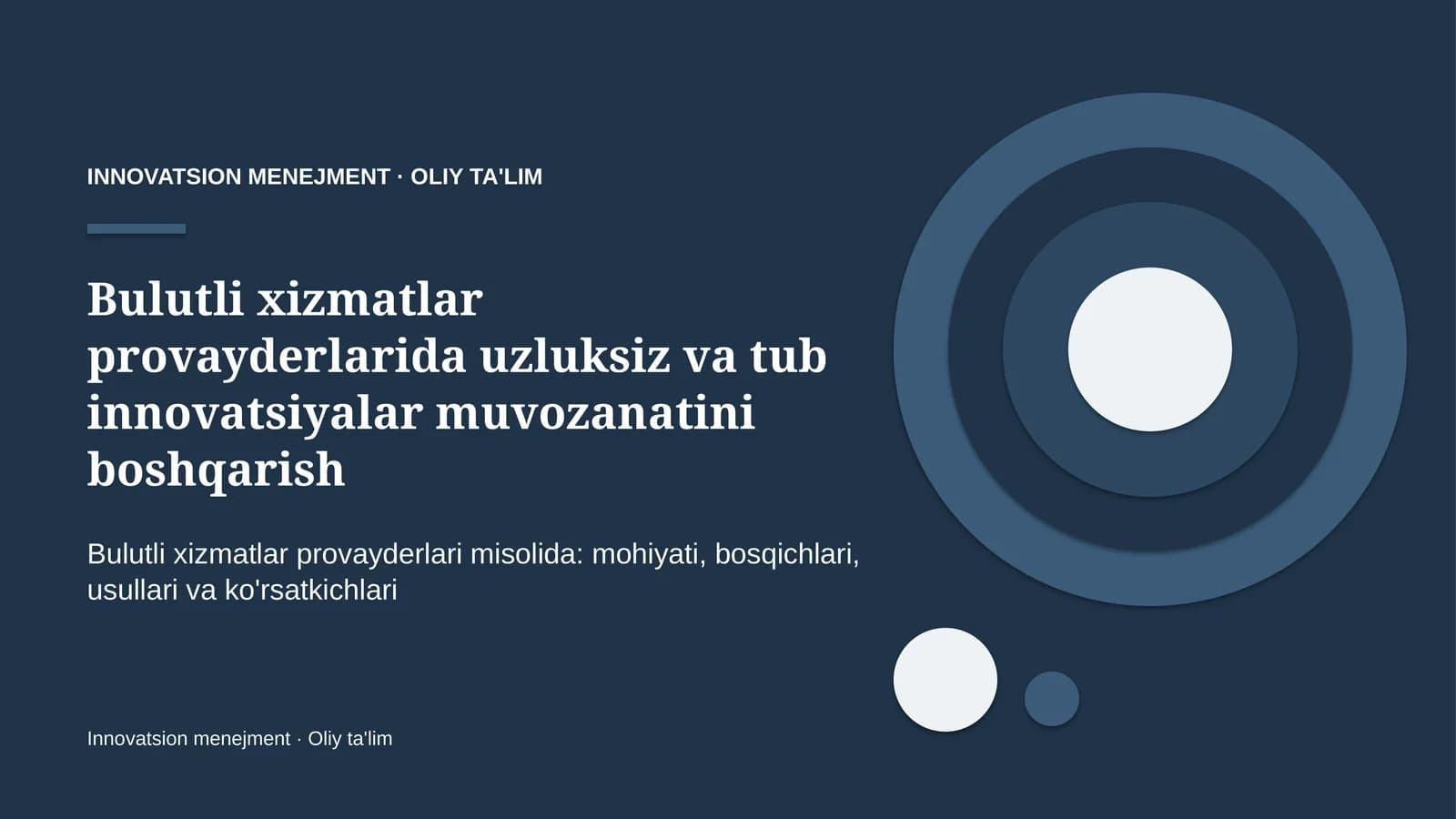 Bulutli xizmatlar provayderlarida uzluksiz va tub innovatsiyalar muvozanatini boshqarish