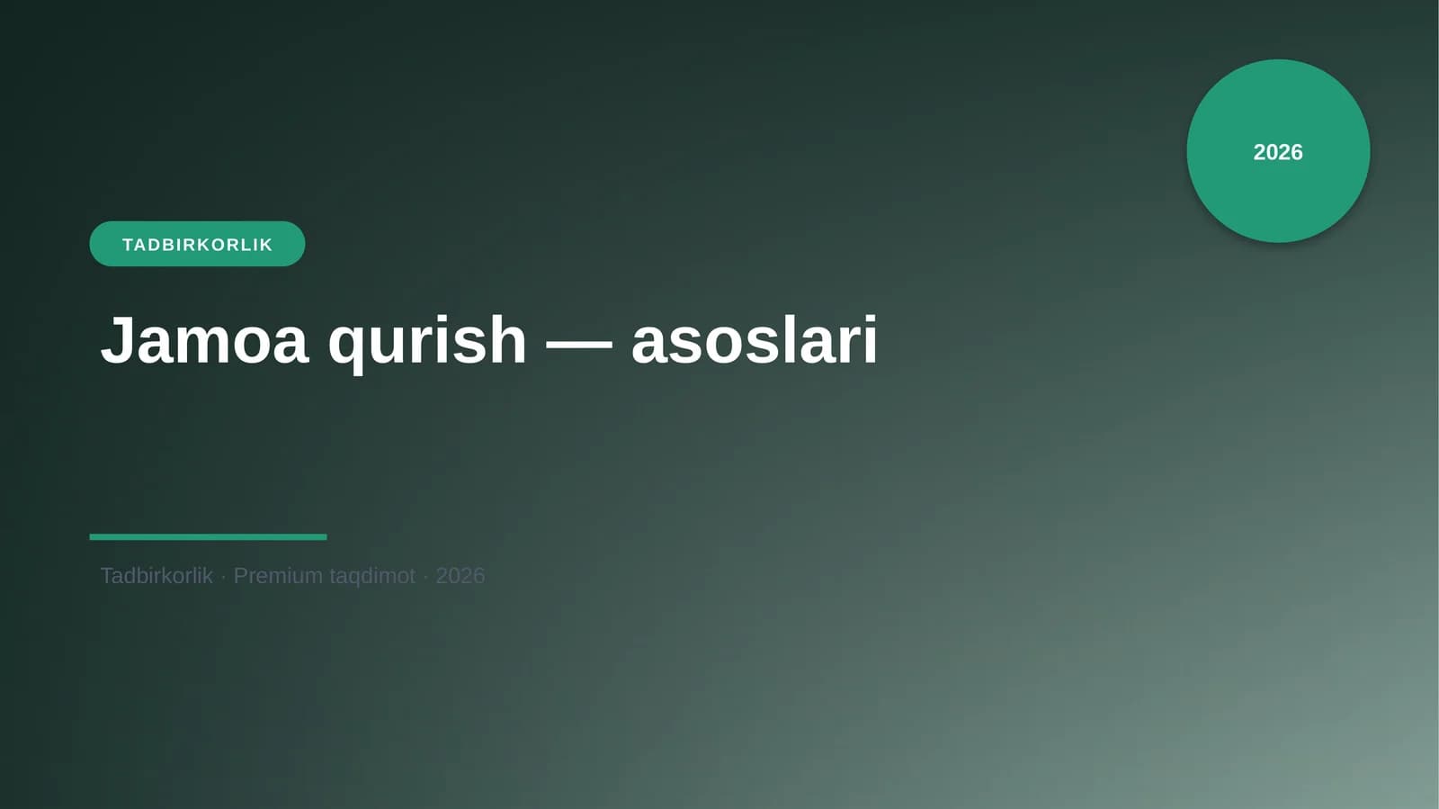 Jamoa qurish — asoslari