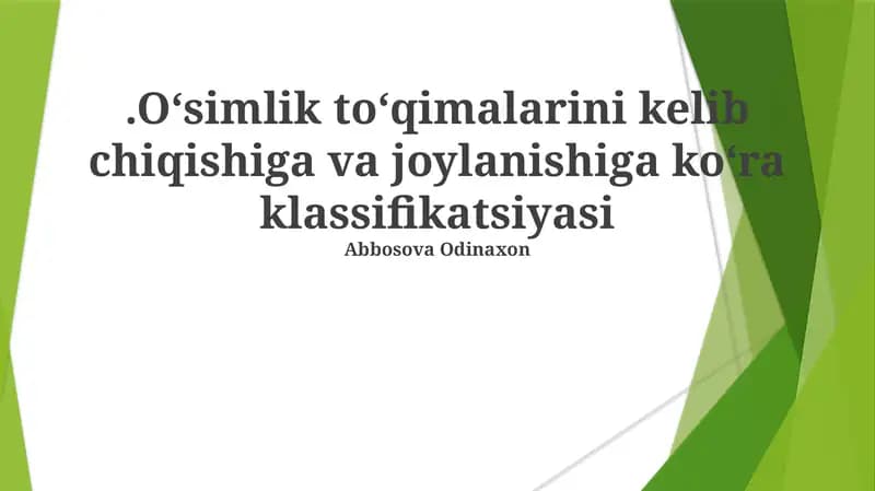 O'simlik to'qimalarini kelib chiqishiga va joylanishiga ko'ra klassifikatsiyasi