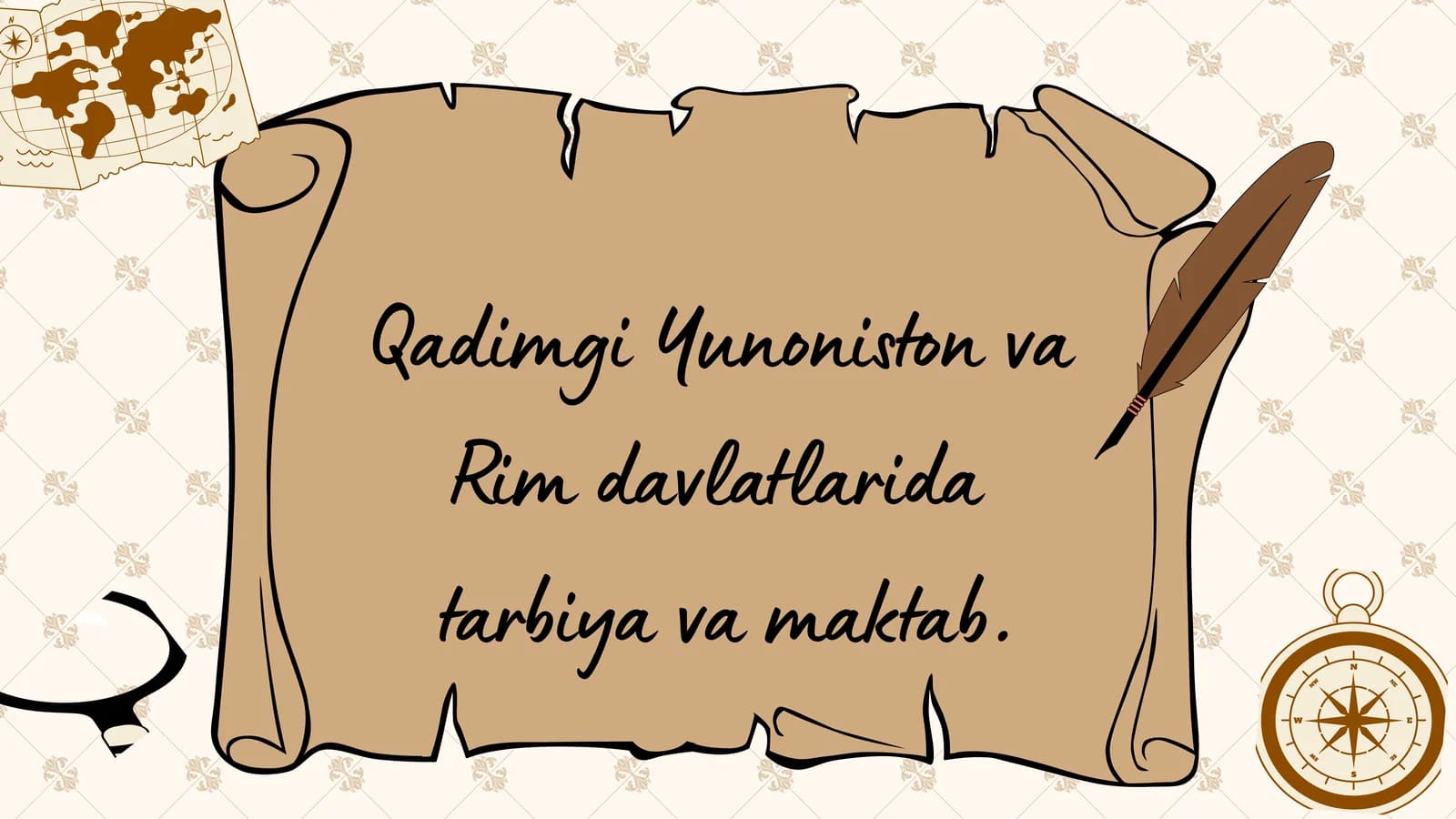 Qadimgi Yunoniston va  Rim davlatlarida  tarbiya va maktab