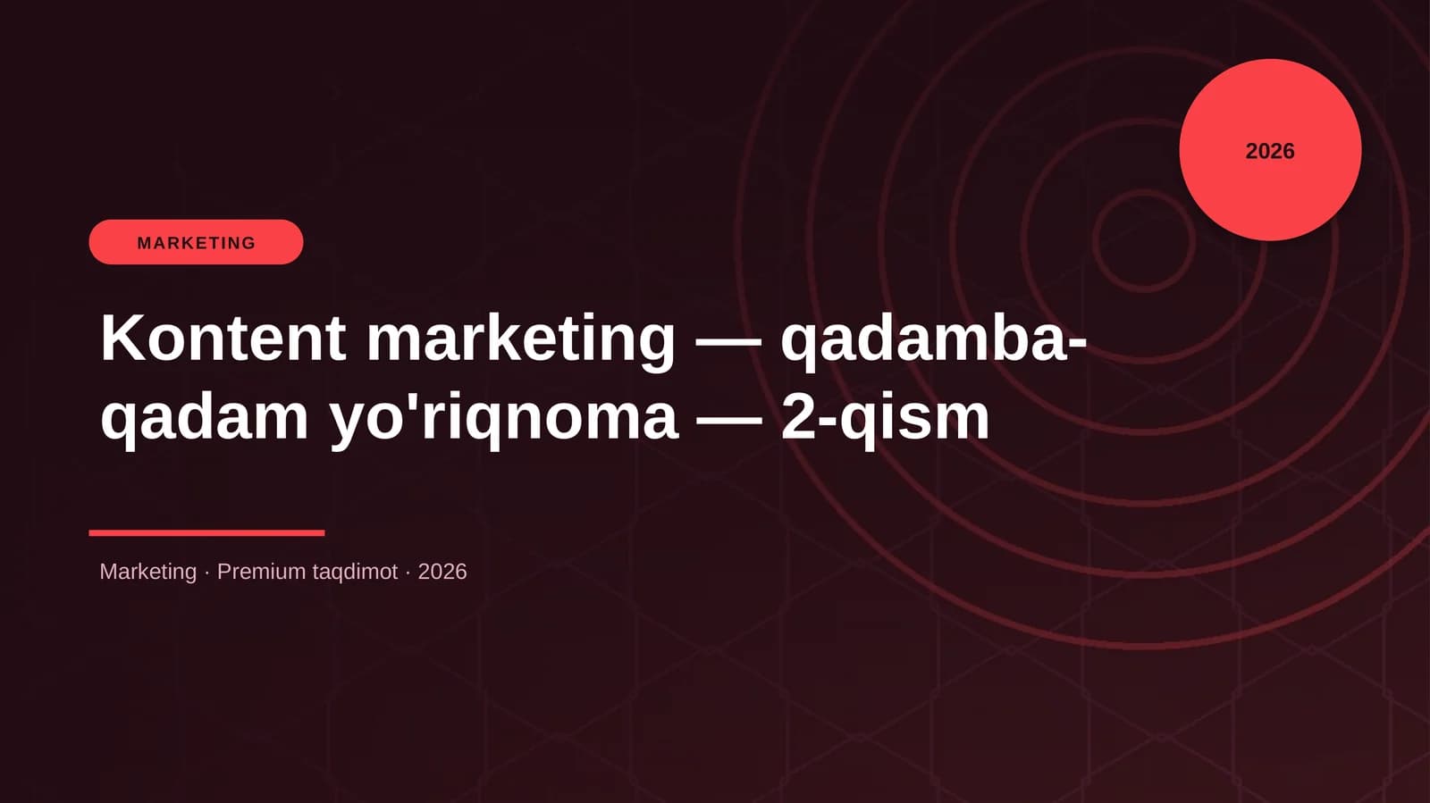 Kontent marketing — qadamba-qadam yo'riqnoma — 2-qism
