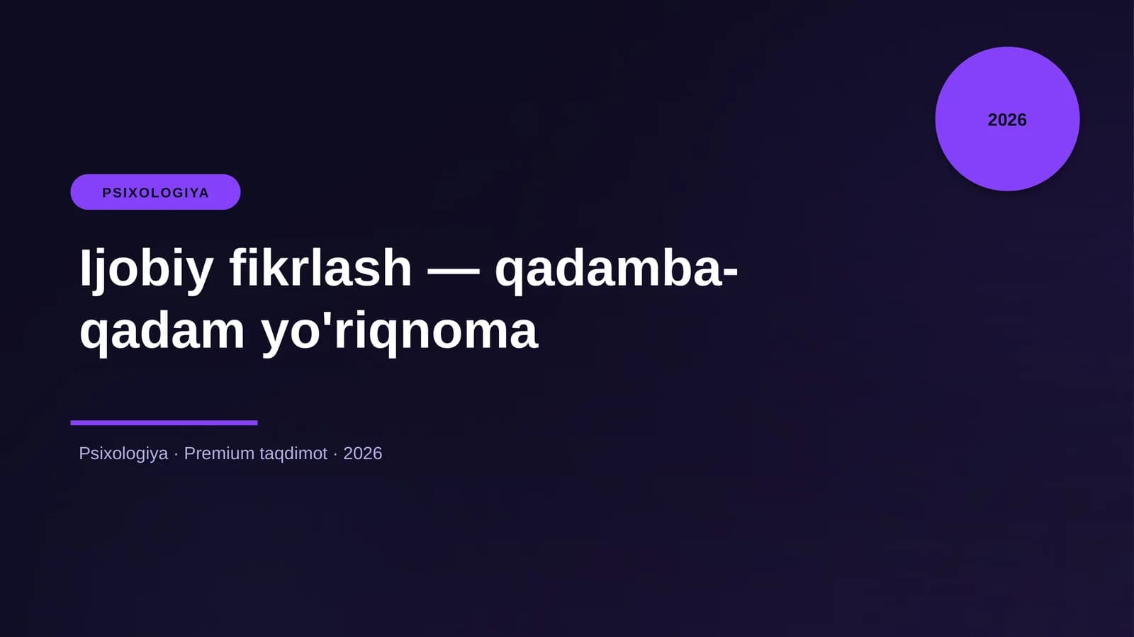 Ijobiy fikrlash — qadamba-qadam yo'riqnoma