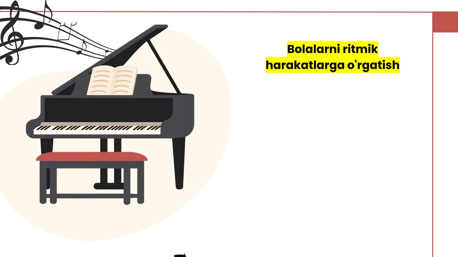 Bolalarni ritmik harakatlarga o'rgatish