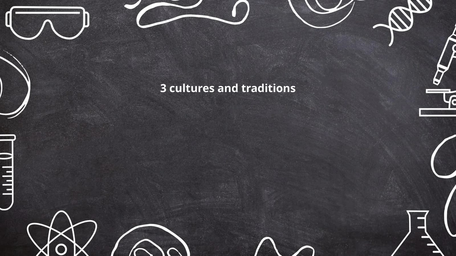 3 cultures and traditions