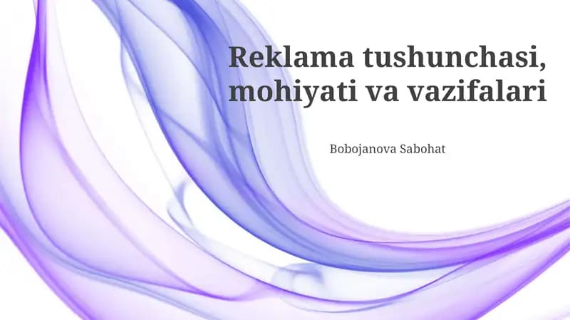 Reklama tushunchasi, mohiyati va vazifalari