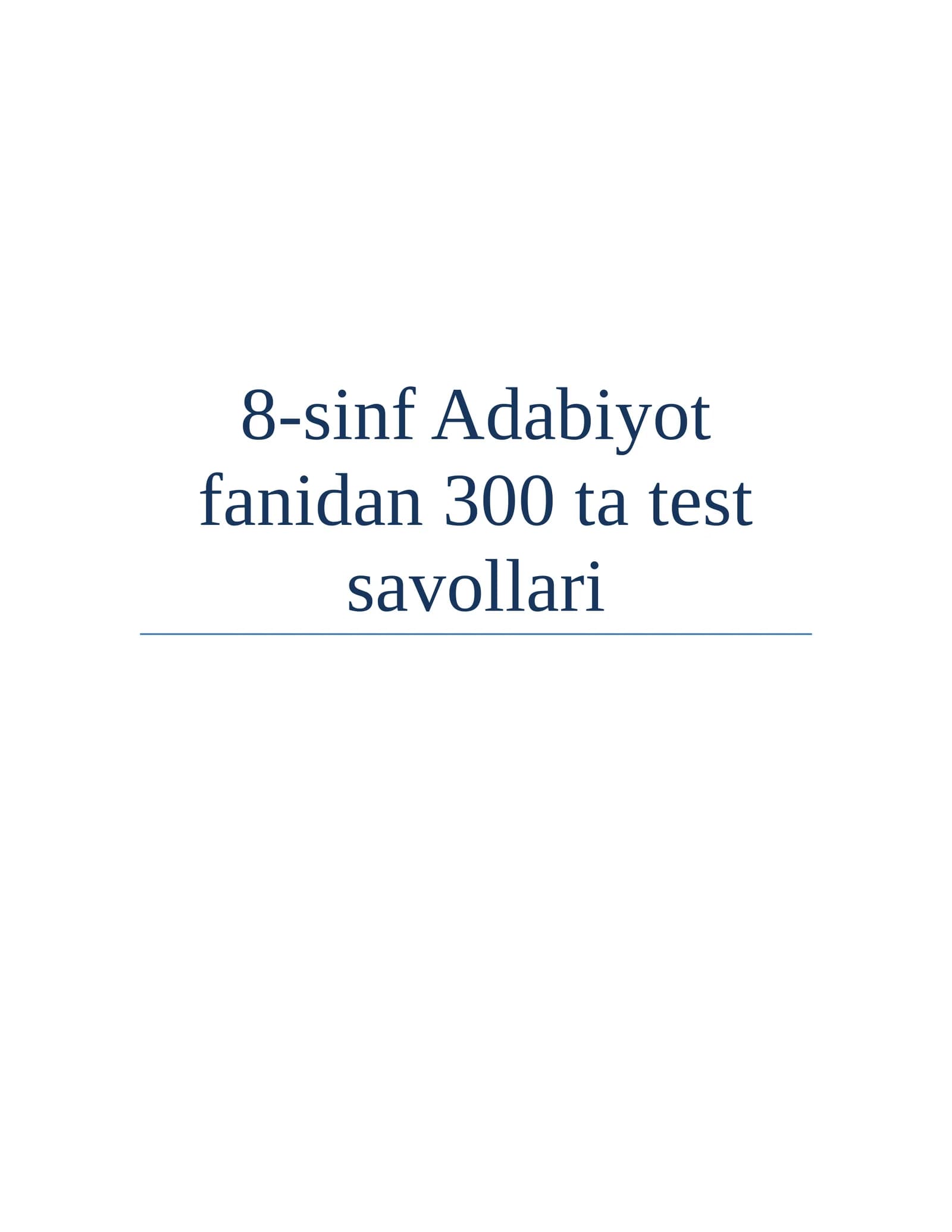 8-sinf Adabiyot fanidan 300 ta test savollari