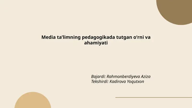 Media ta’limning pedagogikada tutgan oʻrni va ahamiyati