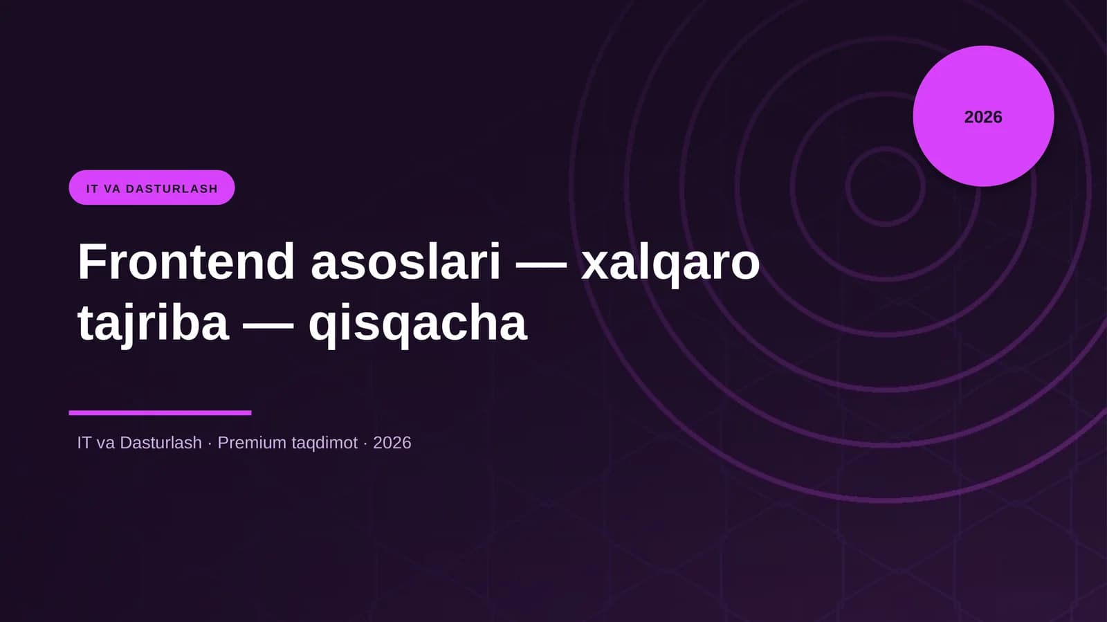 Frontend asoslari ҳ- xalqaro tajriba — qisqacha