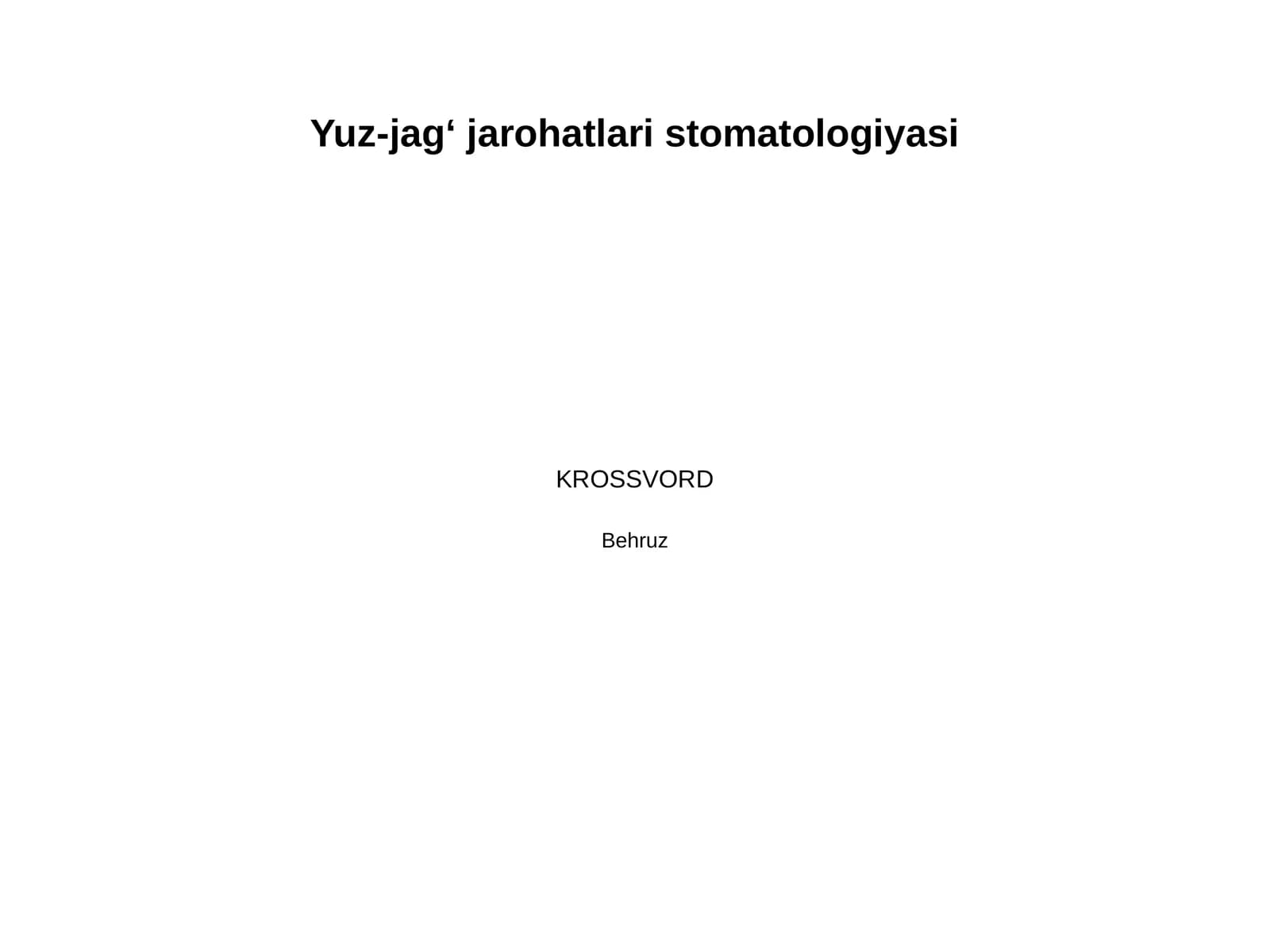 Yuz jagʻ jarohati stomatologik parvarish