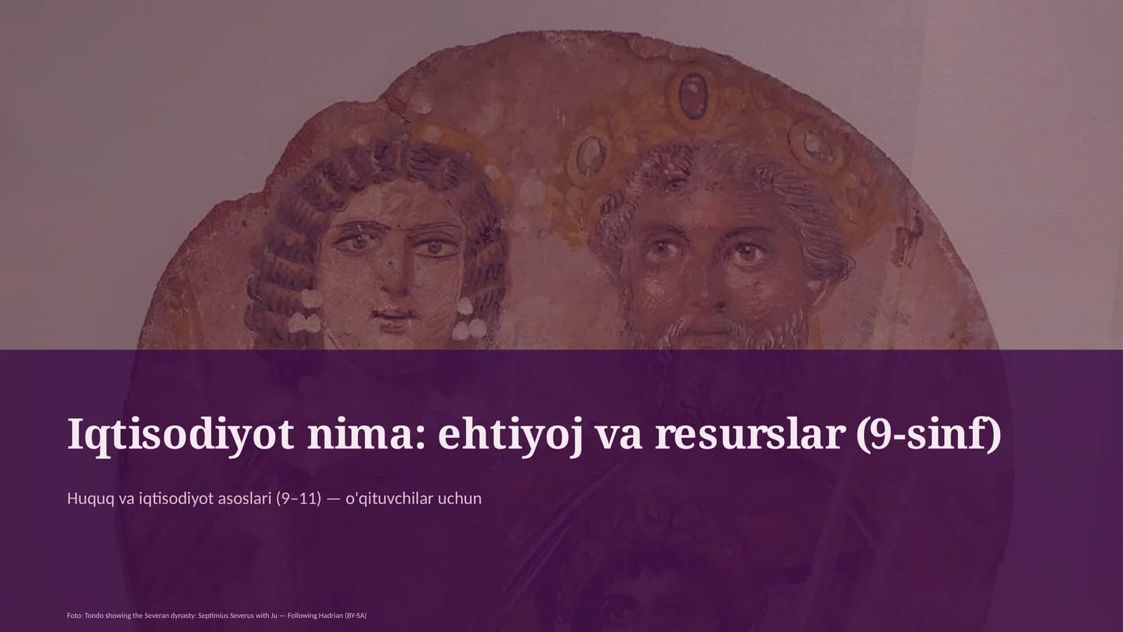 Iqtisodiyot nima: ehtiyoj va resurslar (9-sinf)
