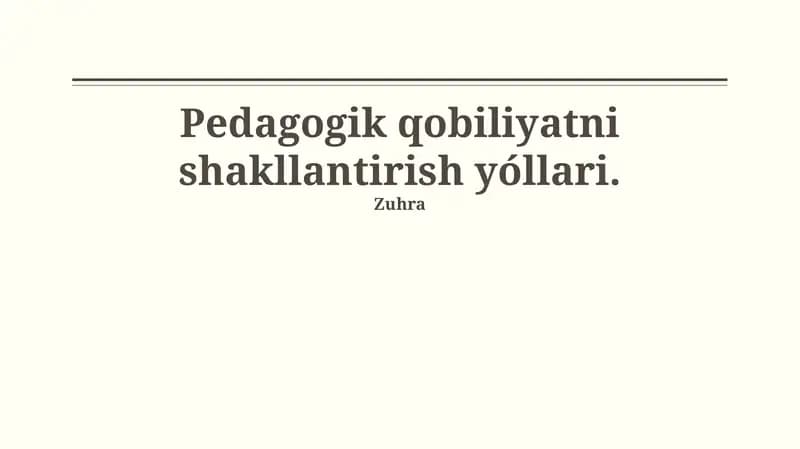 Pedagogik qobiliyatni shakllantirish yóllari