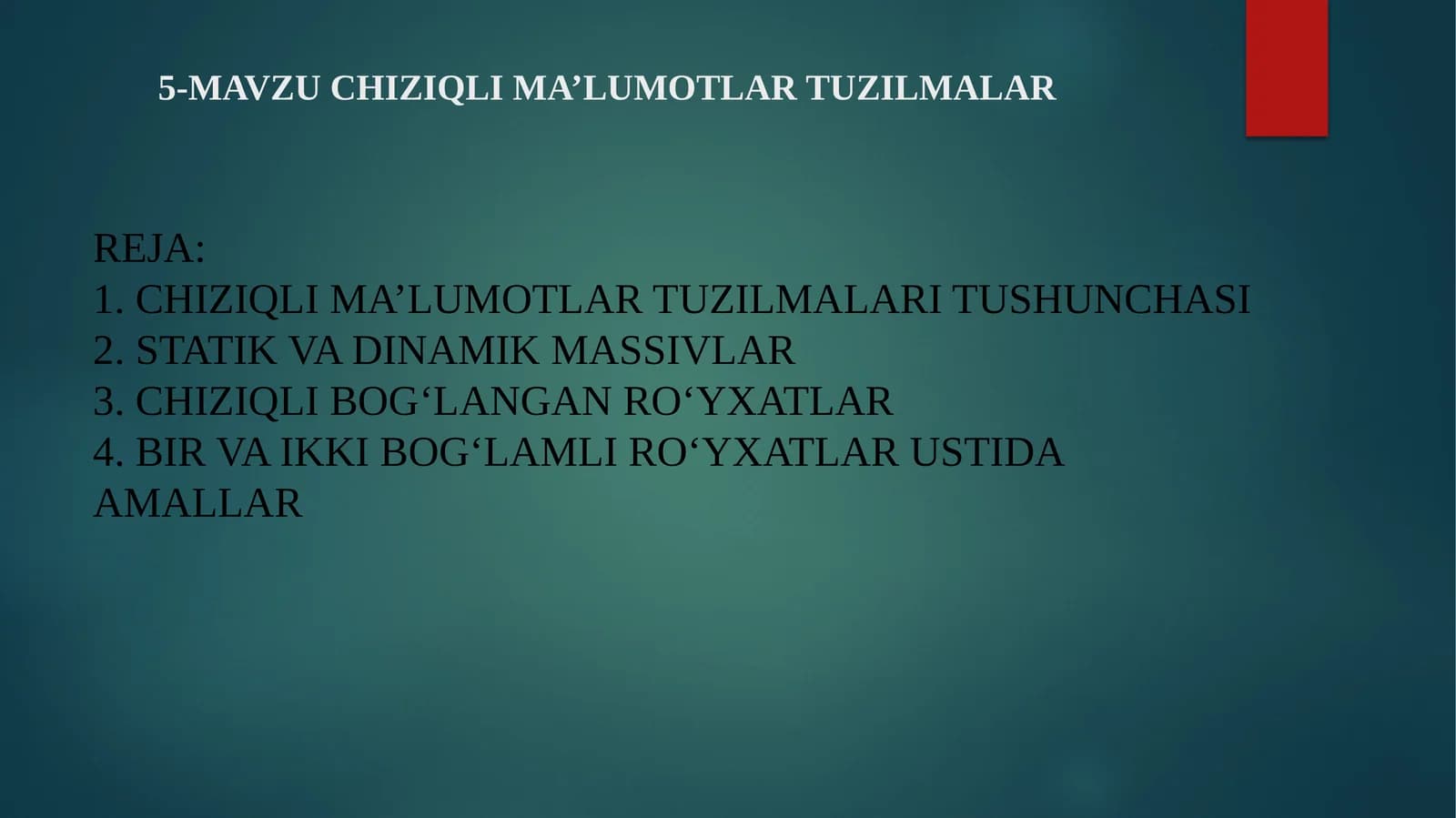 Chiziqlima’lumotlar tuzilmalar
