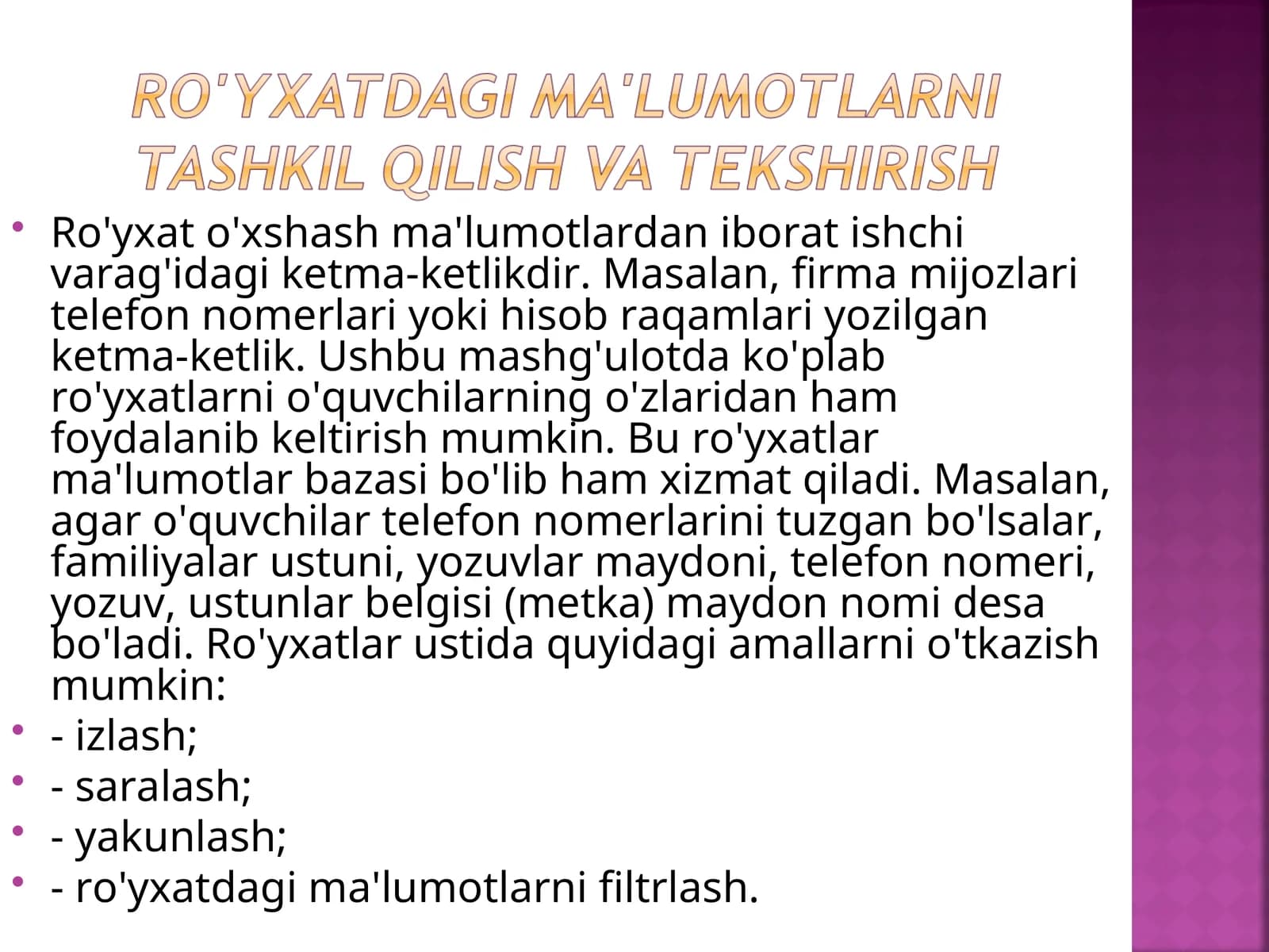 Ro'yxat o'xshash ma'lumotlardan iborat ishchi varaq