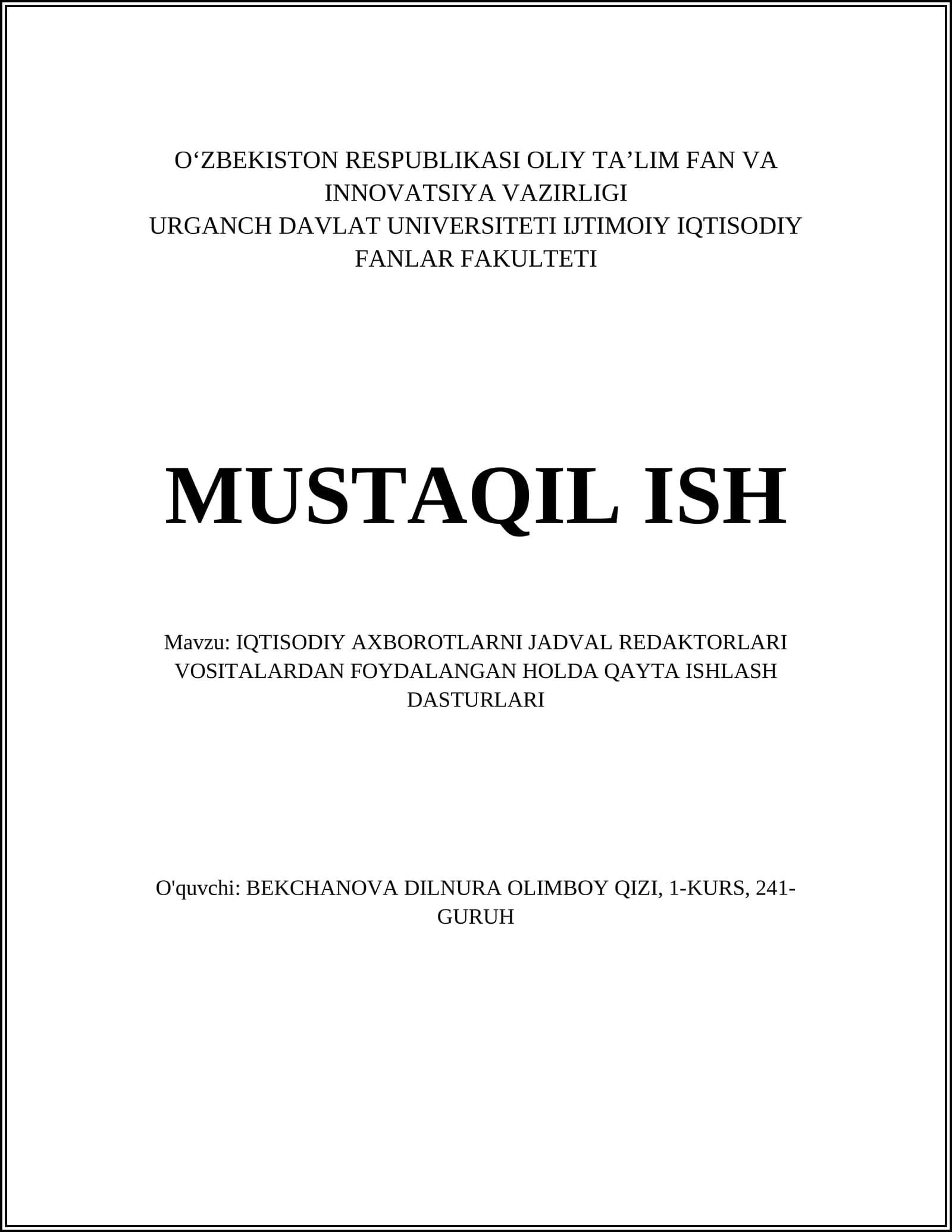 IQTISODIY AXBOROTLARNI JADVAL REDAKTORLARI VOSITALARDAN FOYDALANGAN HOLDA QAYTA ISHLASH DASTURLARI