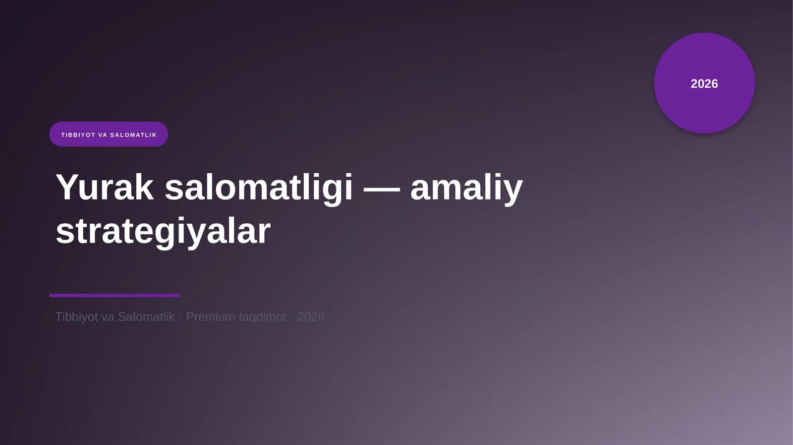 Yurak salomatligi — amaliy strategiyalar
