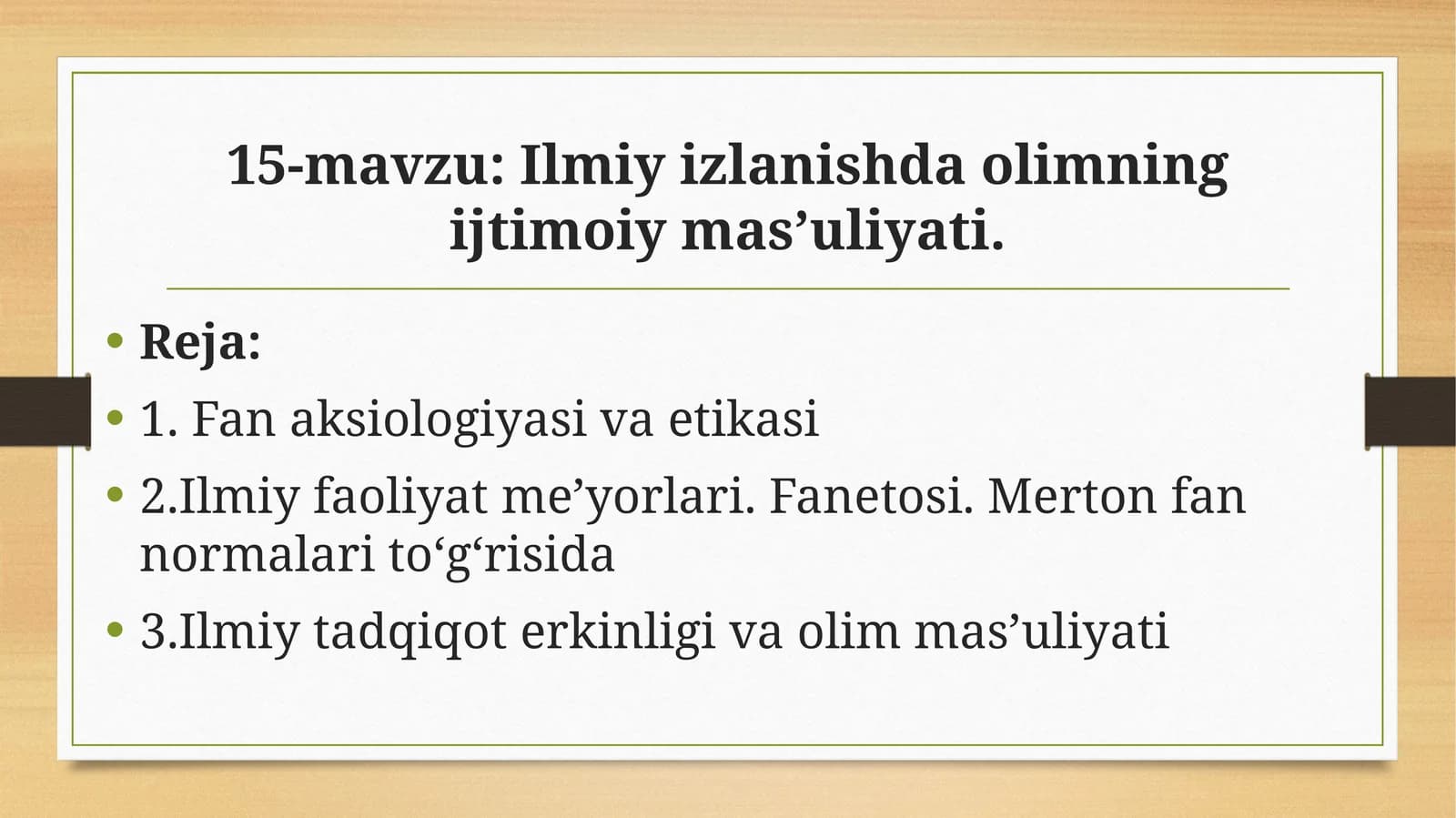 Ilmiy izlanishda olimning ijtimoiy mas’uliyati