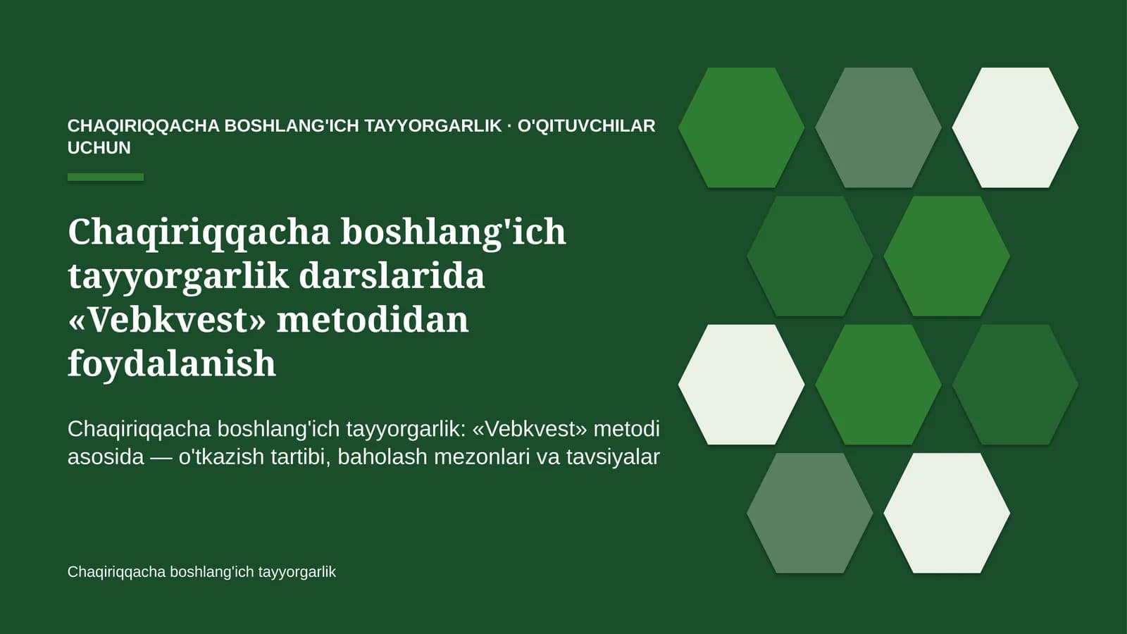 chaqiriqqacha boshlang'ich tayyorgarlik darslarida vebkvest metodidan foydalanish 1384