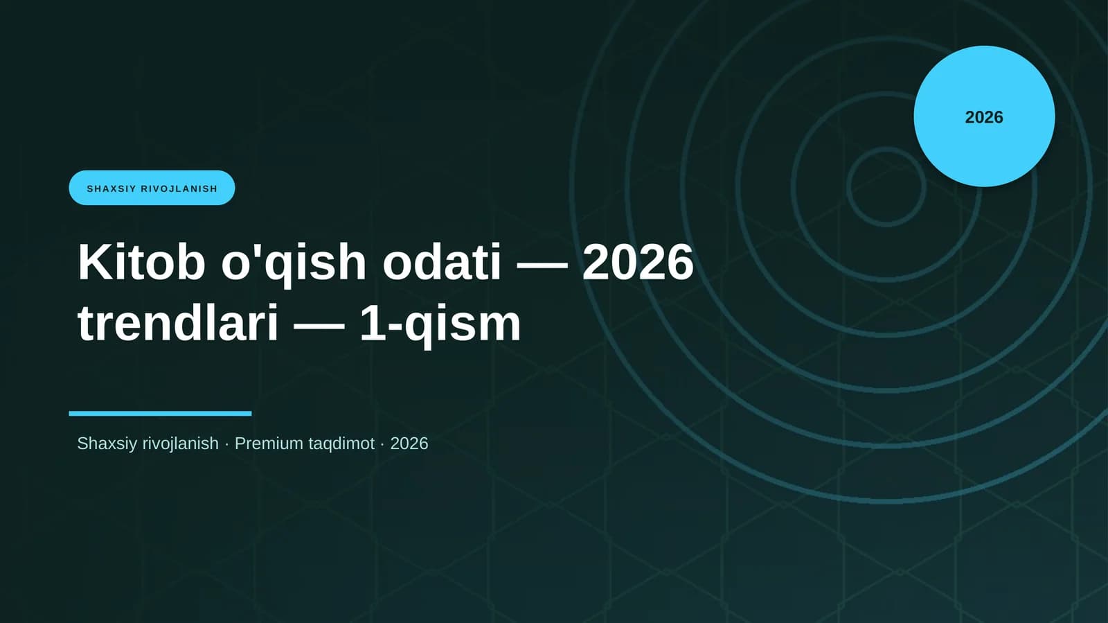 Kitob o'qish odati — 2026 trendlari — 1-qism
