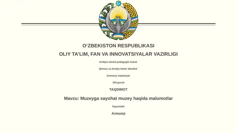 Muzeyga sayohat muzey haqida malumotlar