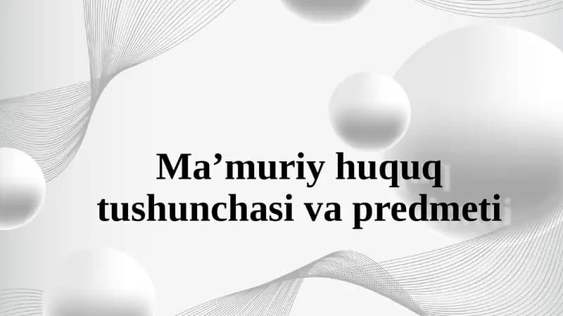Ma’muriy huquq tushunchasi va predmeti