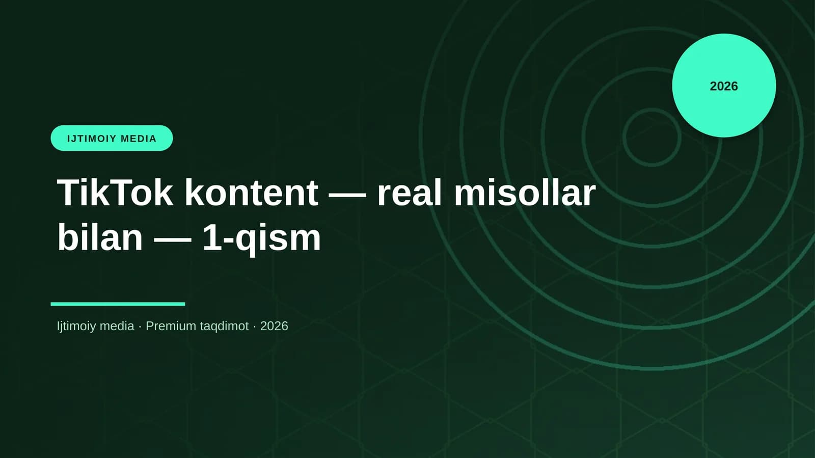 TikTok kontent — real misollar bilan — 1-qism