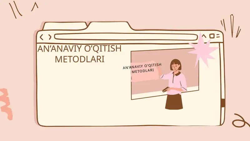 AN’ANAVIY O’QITISH METODLARI