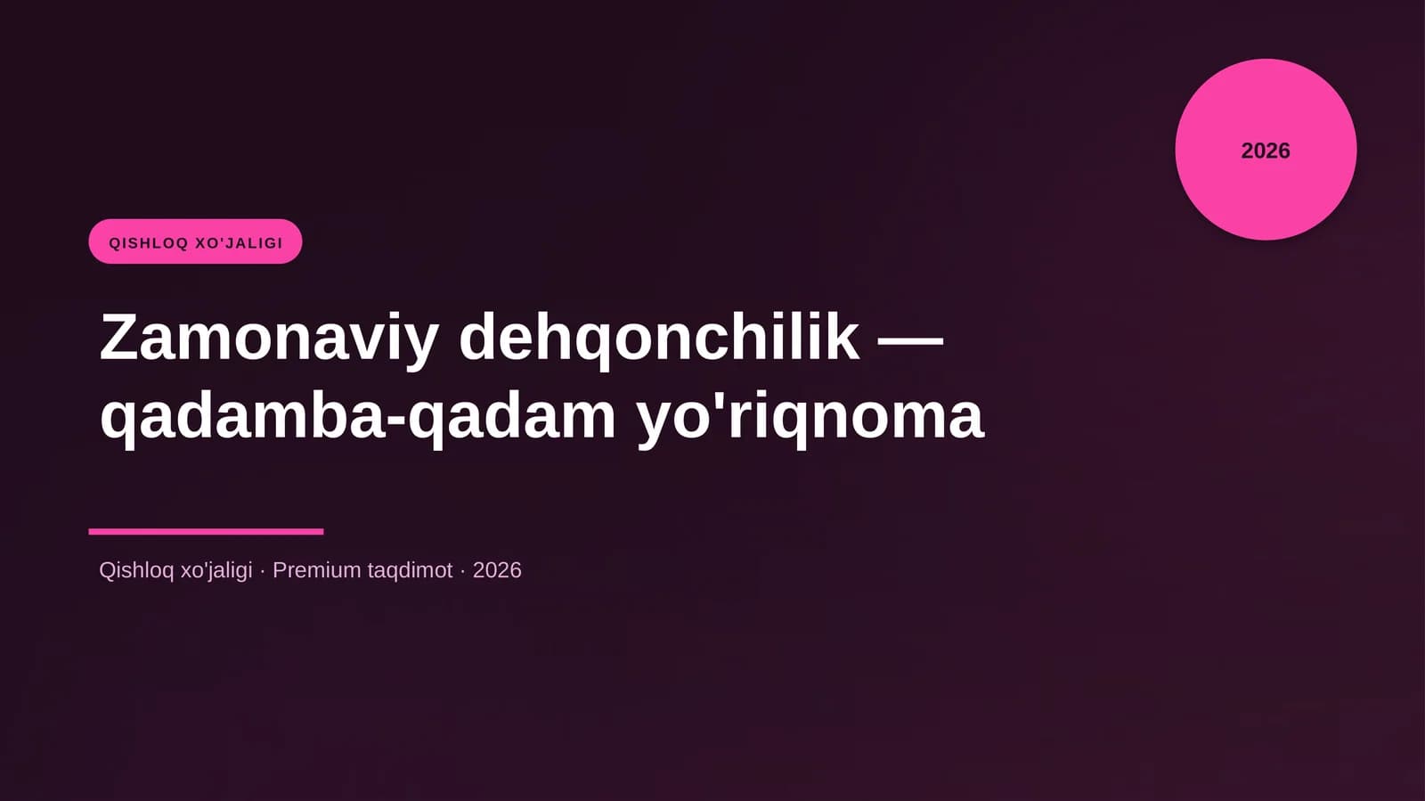 Zamonaviy dehqonchilik — qadamba-qadam yo'riqnoma