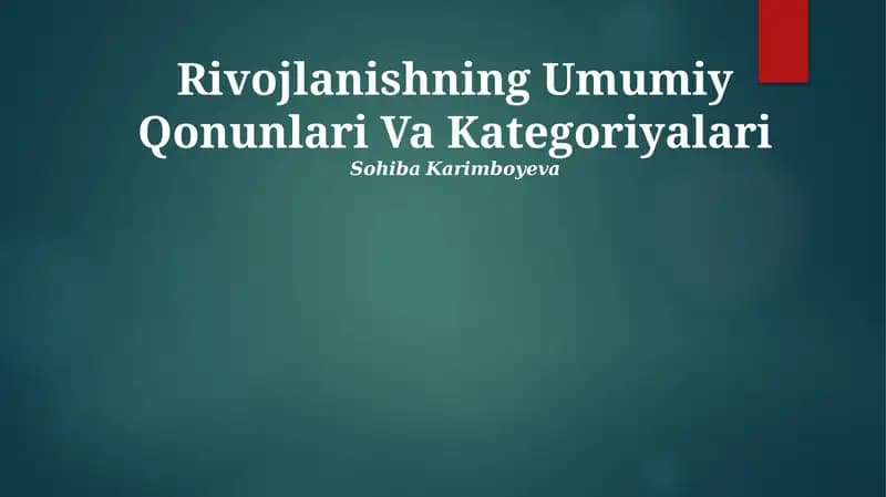Rivojlanishning Umumiy Qonunlari Va Kategoriyalari