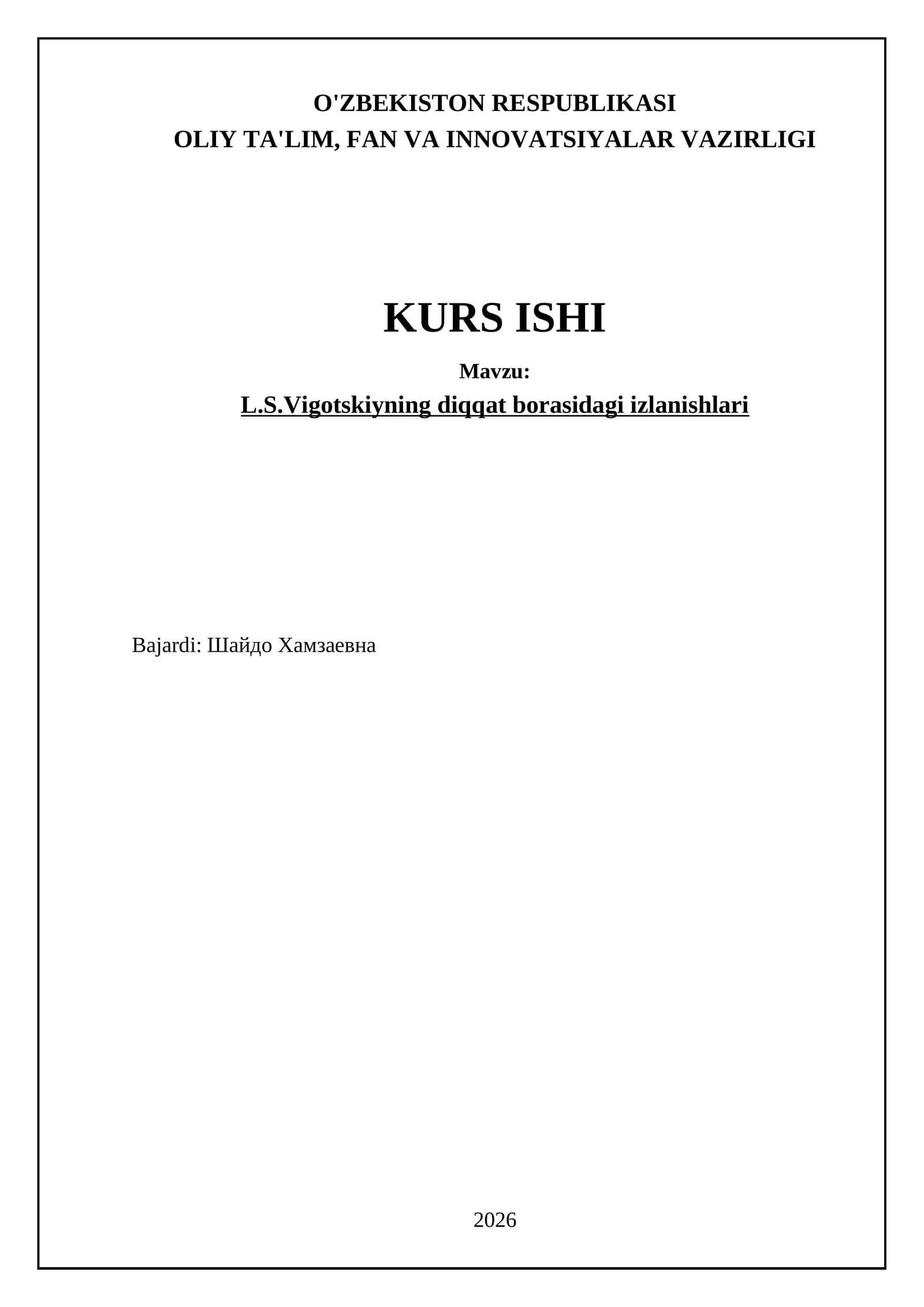 L.S.Vigotskiyning diqqat borasidagi izlanishlari