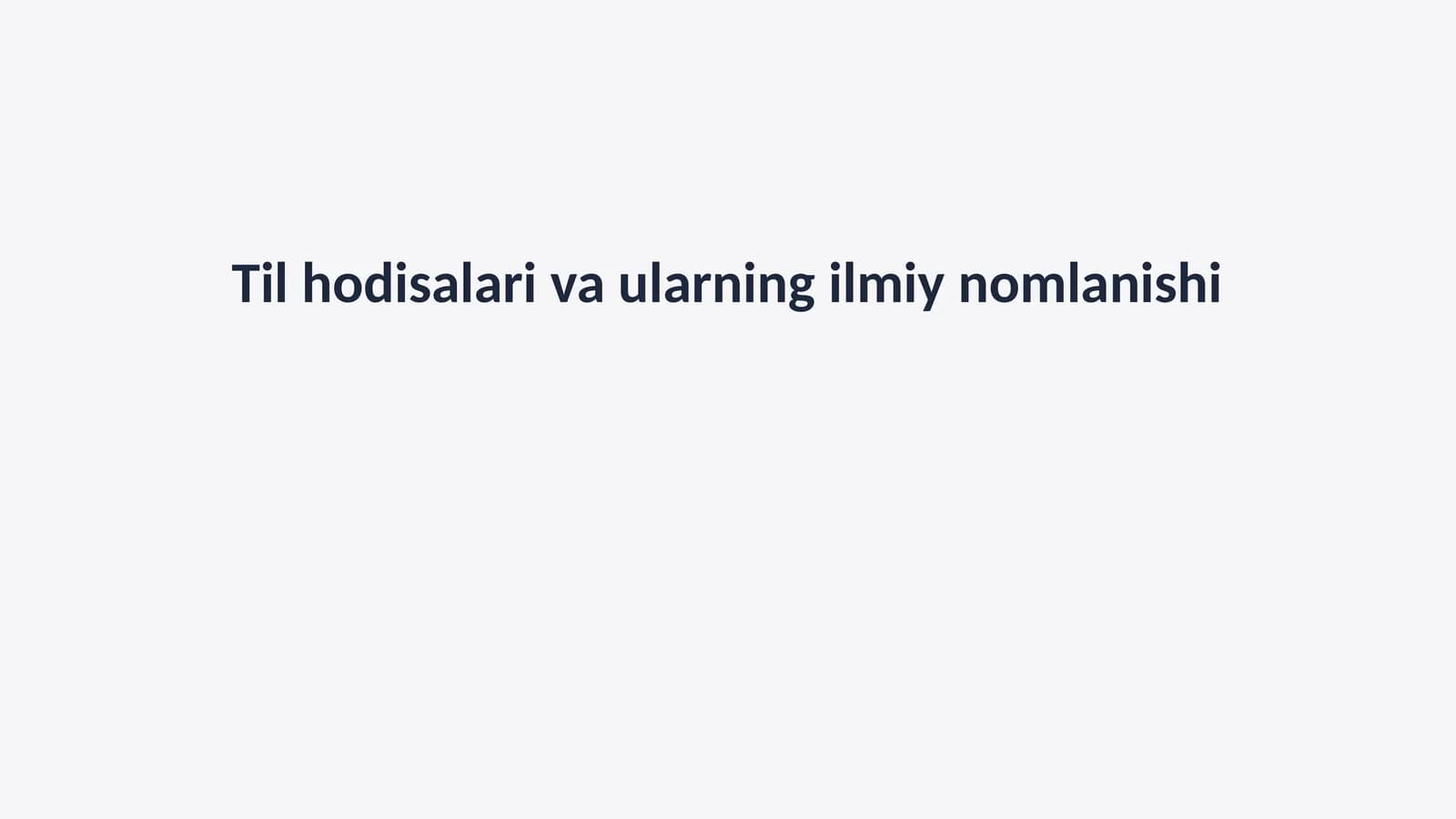 Til hodisalari va ularning ilmiy nomlanishi