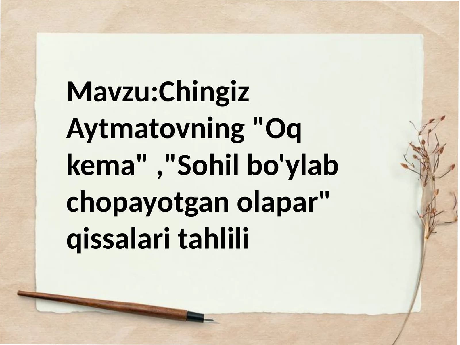 Chingiz Aytmatovning "Oq kema", "Sohil bo'ylab chopayotgan olapar" qissalari tahlili