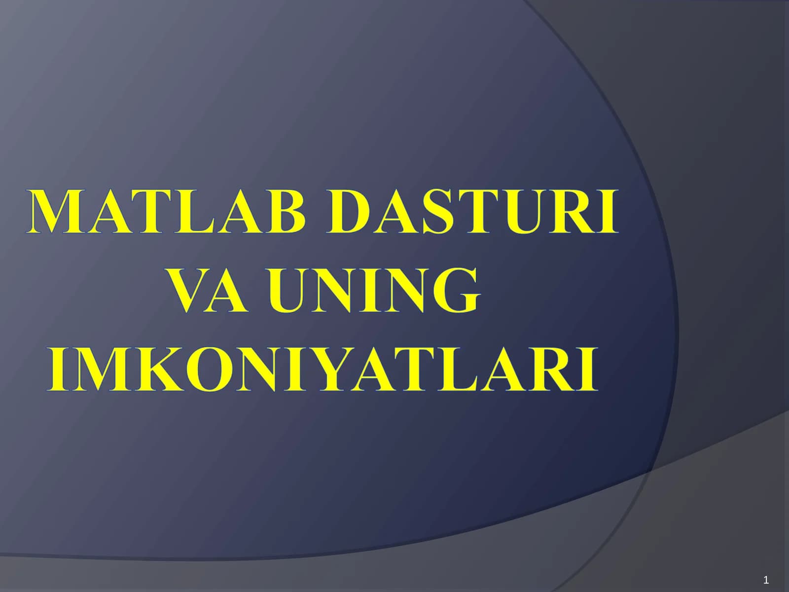 Matlab dasturi va uning imkoniyatlari