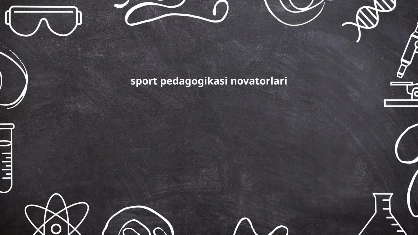 Sport pedagogikasi novatorlari