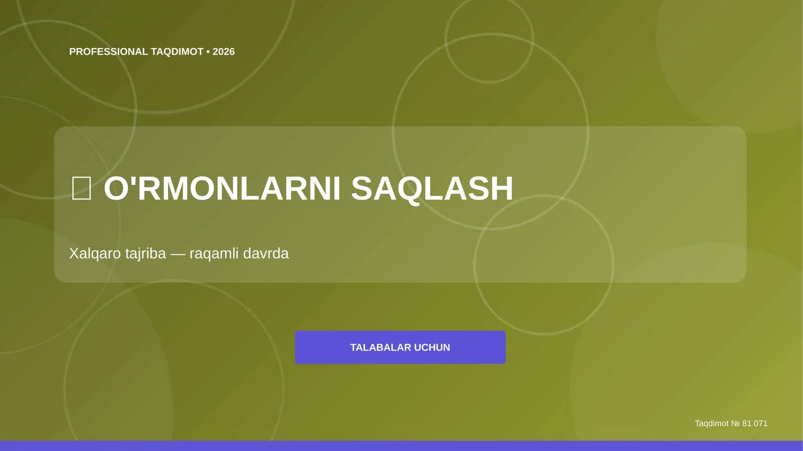 O'RMONLARNI SAQLASH Xalqaro tajriba