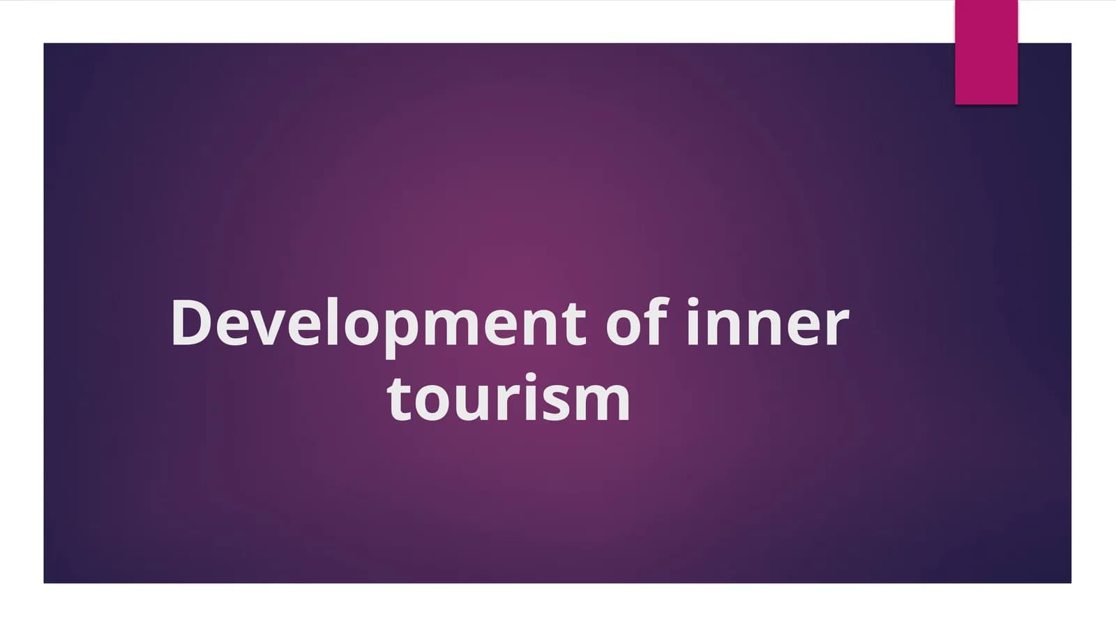 Development of inner tourism