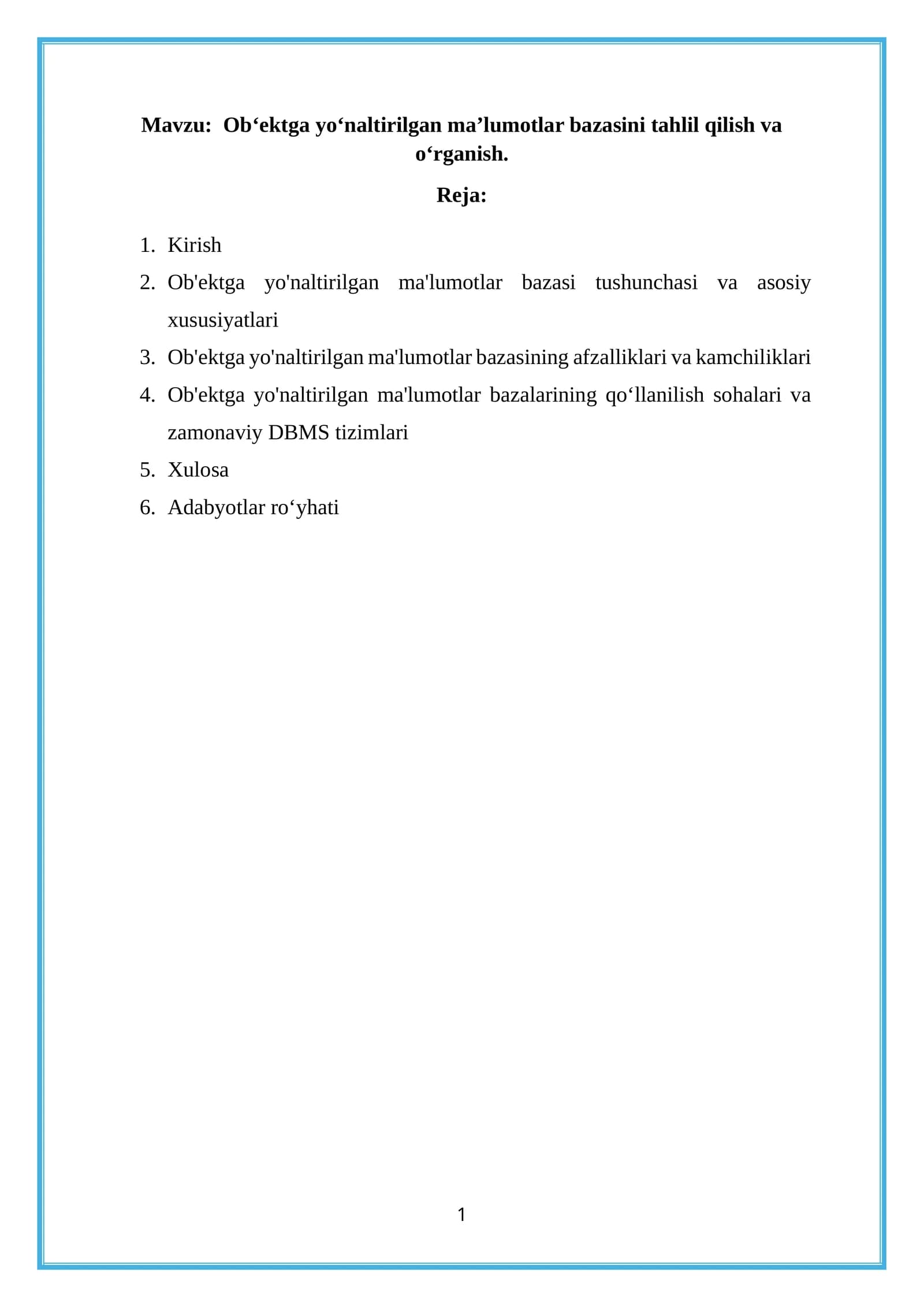 Ob‘ektga yo‘naltirilgan ma’lumotlar bazasini tahlil qilish va o‘rganish.
