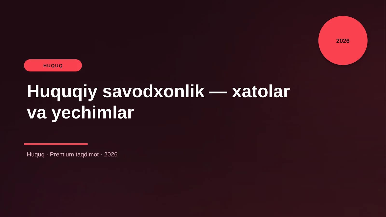 Huquqiy savodxonlik — xatolar va yechimlar