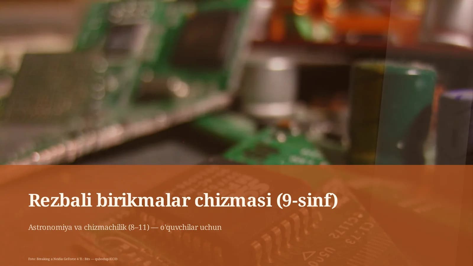 Rezbali birikmalar chizmasi (9-sinf)