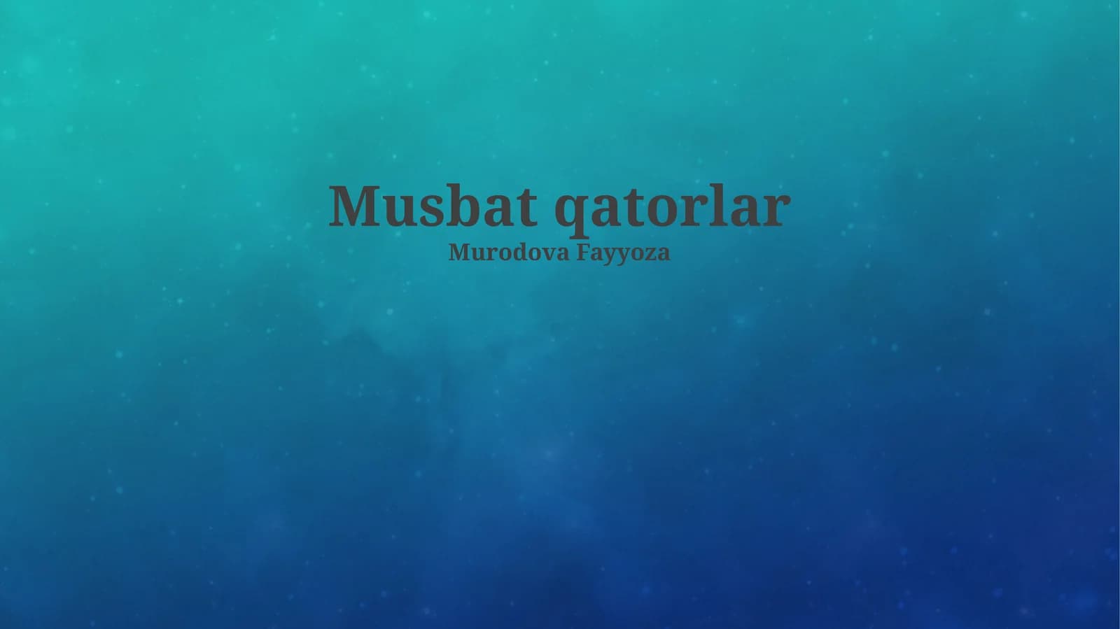Musbat qatorlar